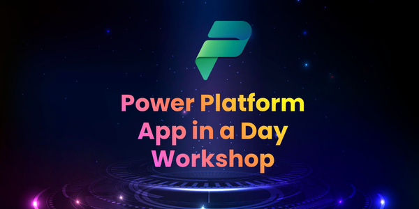 Power Platform App in a Day Workshop